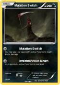 Mutation Switch