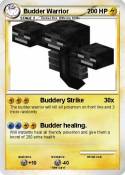 Budder Warrior