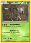 Doggo auf koks