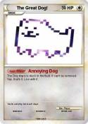 The Great Dog!