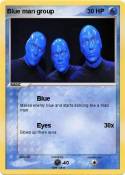 Blue man group