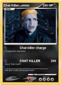 Chat Killer