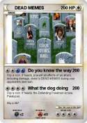 DEAD MEMES