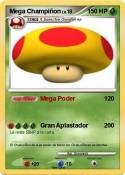 Mega Champiñon Mega Champiñon