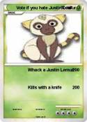 Vote if you hate Justin Lemur Vote if you