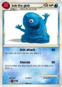 bob the glob