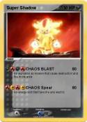 Super Shadow
