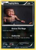 Raging Baby