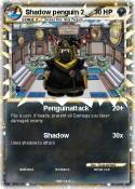 Shadow penguin