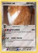 forcefield cat!