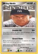 Mickey Mantle Mickey Mantle