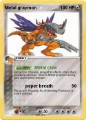 Metal graymon