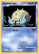 demented gary