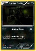 Phantom Freddy Phantom Freddy