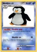 Waddles