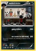 wanted micks