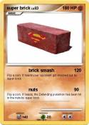 super brick
