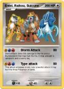 Entei, Raikou,