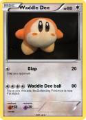 Waddle Dee