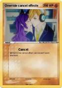 Override cancel
