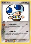 Robo-Toad Robo-Toad