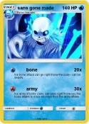sans gone made
