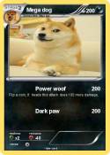 Mega dog