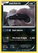 Dark Fish EX