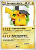 Awesome pikachu Awesome pikachu