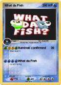 What da Fish