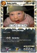 Baby battle