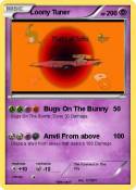 Loony Tuner
