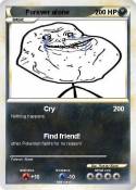 Forever alone