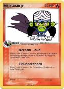 Mojo JoJo jr