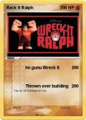 Reck It Ralph Reck It Ralph