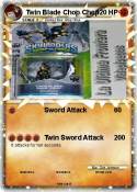 Twin Blade Chop