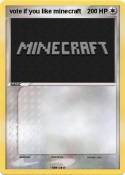 vote if you like minecraft vote if you