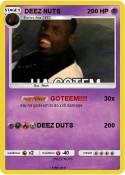 DEEZ NUTS