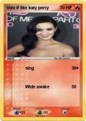Vote if like katy perry Vote if like