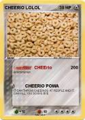 CHEERIO LOLOL