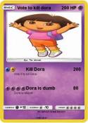 Vote to kill dora Vote to kill