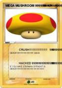  MEGA MUSHROOM