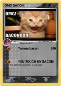 OMG BACON!