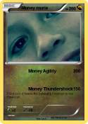 Money murie