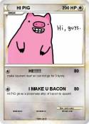 HI PIG