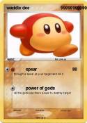 waddle dee