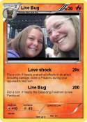 Live Bug
