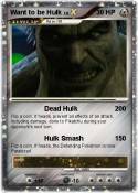 Want to be Hulk