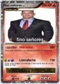 Fino señores