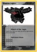 Shadow regice